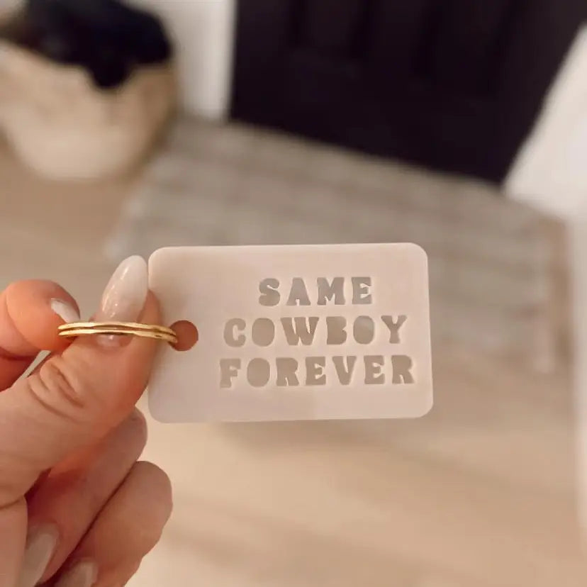 Same Cowboy Forever Keychain